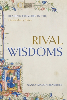 Hardcover Rival Wisdoms: Reading Proverbs in the Canterbury Tales Book