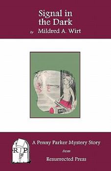 Paperback Signal in the Dark: A Penny Parker Mystery Story Book