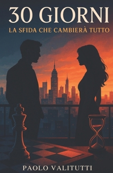 Paperback 30 Giorni: La sfida che cambierà tutto [Italian] Book