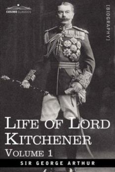 Paperback Life of Lord Kitchener, Volume 1 Book