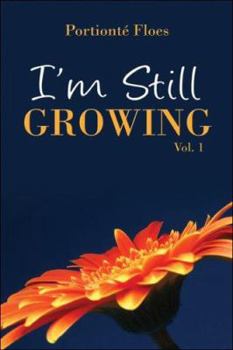 Paperback I'm Still Growing: Vol. 1 Book