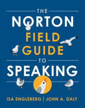 Paperback The Norton Field Guide to Speaking Book