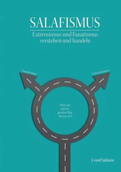 Paperback Salafismus: Extremismus und Fanatismus verstehen und handeln [German] Book