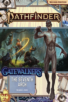 Paperback Pathfinder Adventure Path: The Seventh Arch (Gatewalkers 1 of 3) (P2) Book
