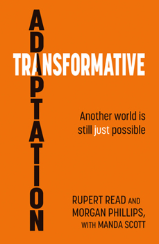 Paperback Transformative Adaptation: Another World Is Still Just Possible Book