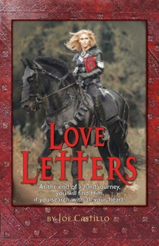 Paperback Love Letters: At the end of a broken journey you will find Him, if you search with all your heart. Book