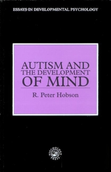 Paperback Autism and the Development of Mind Book
