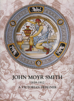 Paperback John Moyr Smith 1839-1912 Book