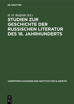 Hardcover Studien Zur Geschichte Der Russischen Literatur Des 18. Jahrhunderts, [I] [German] Book