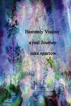 Paperback HeavenlyVisions: angel encounters, NDE, supernatural Book