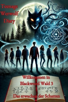 Paperback Willkommen in Blackwood Wald 3: Das erwachen der Schatten [German] Book