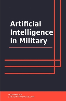 Paperback Artificial Intelligence in Military Book