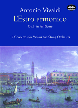 Paperback L'Estro Armonico, Op. 3, in Full Score: 12 Concertos for 1, 2 and 4 Violins Book