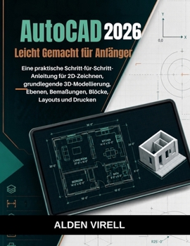 Paperback AutoCAD 2026 Einfach erklärt für Anfänger [German] Book