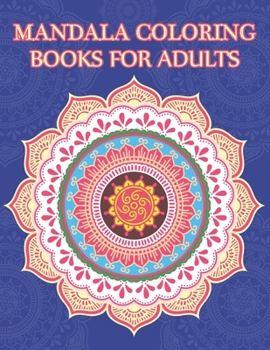Paperback Mandala Coloring Books For Adults: Mandala Coloring Book