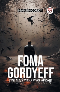 Paperback FOMA GORDYEFF The Man Who Was Afraid Book
