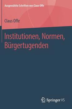 Hardcover Institutionen, Normen, Bürgertugenden [German] Book