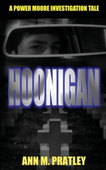 Hoonigan (Power Moore Investigation Tales)