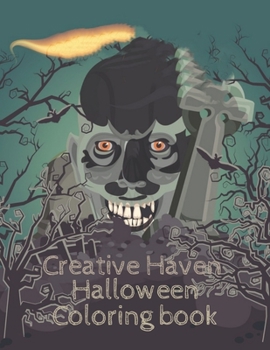 Paperback Creative Haven Halloween Coloring Books: 40 Unique Designs Jack-o-Lanterns, Witches, Haunted Houses, and many More Book