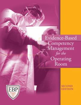 Paperback Evidence-Based Competency Management for the Operating Room Book