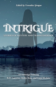 Paperback Intrigue: Stories of Mystery and Transcendence Book