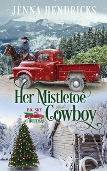Paperback Her Mistletoe Cowboy: Clean & Wholesome Christmas Cowboy Romance Book