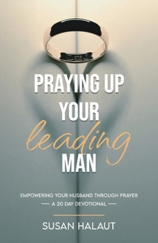 Paperback Praying Up Your Leading Man Book