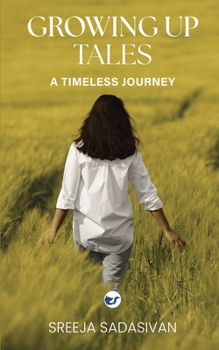 Paperback Growing Up Tales: A Timeless Journey Book