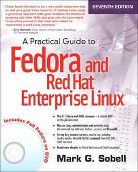 Paperback A Practical Guide to Fedora and Red Hat Enterprise Linux [With DVD] Book