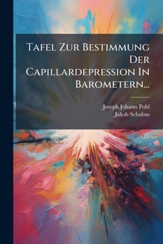 Paperback Tafel Zur Bestimmung Der Capillardepression In Barometern... [German] Book