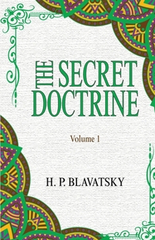 Paperback The Secret Doctrine: Volume 1 Book