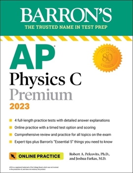 Paperback AP Physics C Premium, 2023: 4 Practice Tests + Comprehensive Review + Online Practice Book