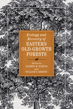 Paperback Ecology and Recovery of Eastern Old-Growth Forests Book