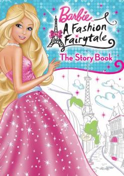 Paperback A Fashion Fairytale: The Storybook. Book
