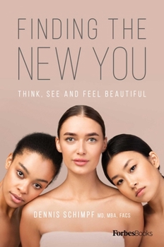 Hardcover Finding the New You: Think, See and Feel Beautiful Book