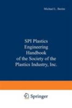 Hardcover SPI Plastics Engineering Handbook of the Society of the Plastics Industry, Inc. Book