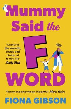 Paperback Mummy Said the F-Word Book