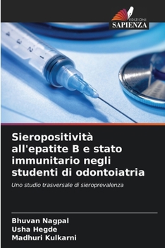 Paperback Sieropositività all'epatite B e stato immunitario negli studenti di odontoiatria [Italian] Book