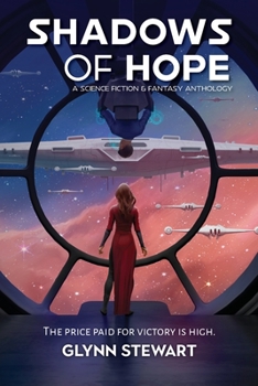 Paperback Shadows of Hope: A Science Fiction and Fantasy Anthology Book