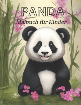 Paperback PANDA Mahlbuch für Kinder: Panda-Freunde Malabenteuer für Kinder ab 4 Jahren [German] Book