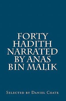 Paperback Forty Hadith Narrated by Anas Bin Malik Book