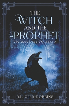 The Witch and The Prophet (The Raven Society)
