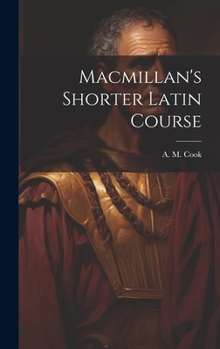 Hardcover Macmillan's Shorter Latin Course Book