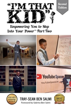 Paperback I'm That KID: Empowering You To Step Into Your Power Part Two Book