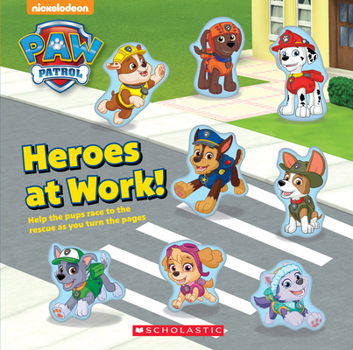 Heroes at Work - Book  of the Paw Patrol