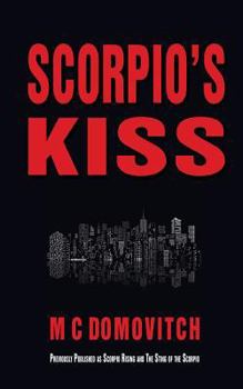 Paperback Scorpio's Kiss: Previously published as Scorpio Rising and The Sting of the Scorpio Book