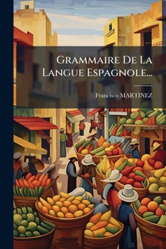 Paperback Grammaire De La Langue Espagnole... [French] Book