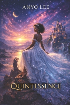 Quintessence: Vol. 2