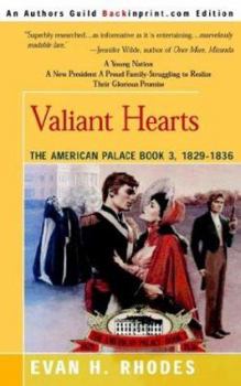 Valiant Hearts - Book #3 of the American Palace