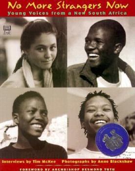 Paperback No More Strangers Now: Young Voices from a New South Africa Book